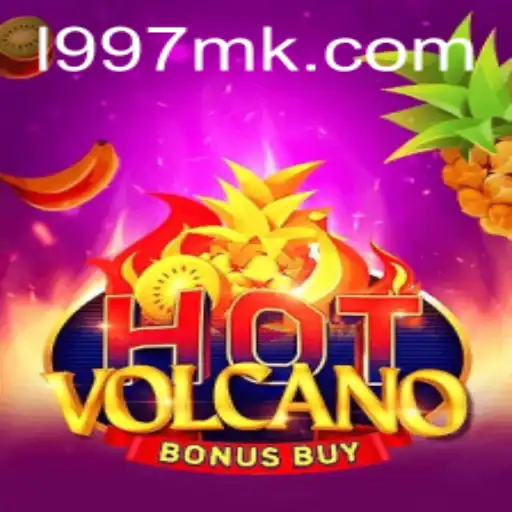 Descubra o Fascinante Jogo HotVolcanoBonusBuy e o Mundo de 1997MK